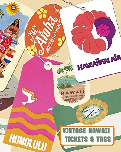 Vintage Hawaii Tickets and Tags: Lined Journal and Travel book