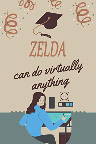 Zelda can do virtually anything: personalized name Zelda Notebook / Zelda Journal / Funny Gift for Women & Girls|| Elegant Gift Idea For Family and ... Name Gift for Zelda - Gray Matte Finish.