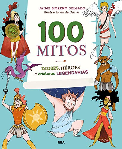 100 MITOS (NO FICCIÓN INFANTIL)