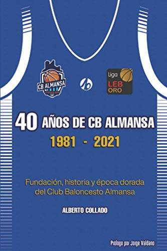 40 años de CB Almansa: Fundación, historia y época dorada del Club Baloncesto Almansa