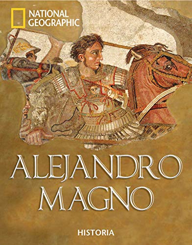 Alejandro Magno (NATGEO HISTORIA)