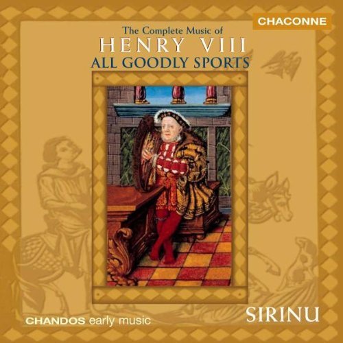 All Goodly Sports: Complete Music of Henry VIII by Henry VIII (1998) Audio CD