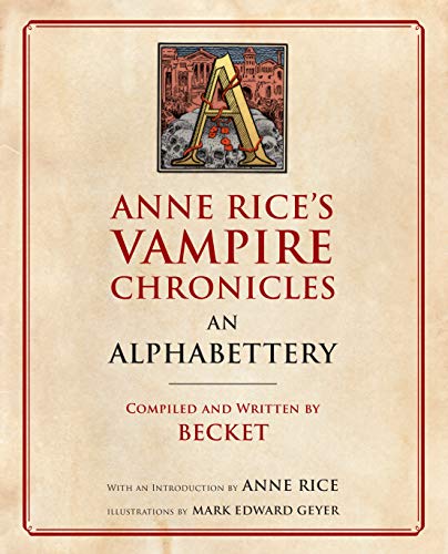 Anne Rice's Vampire Chronicles An Alphabettery (English Edition)