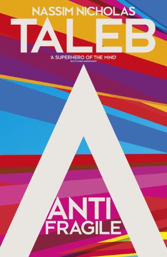 Antifragile: Things that Gain from Disorder (English Edition)