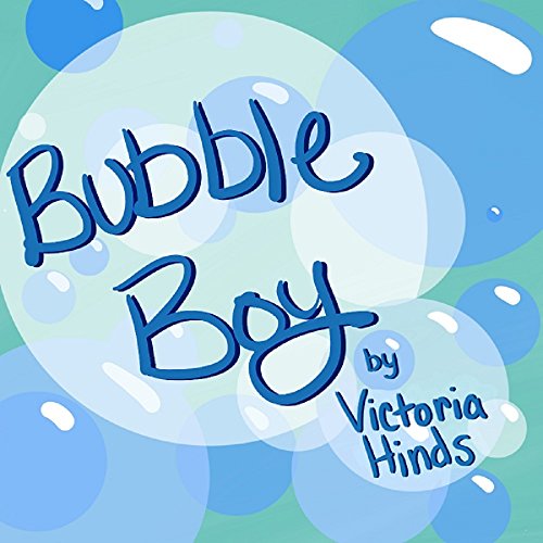 Bubble Boy (English Edition)