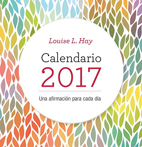 Calendario Louise Hay 2017 (Productos especiales)