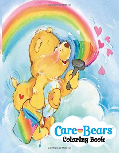 Care Bears Coloring Book: Great Care Bears Coloring Book for Kids and All Fans. Over 50 Care Bears illustrations. A Perfect Gift For Kids And Adults
