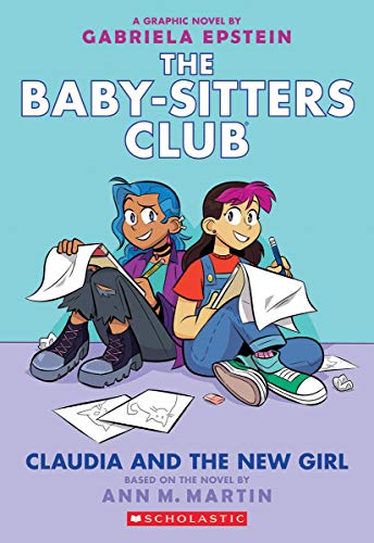 Claudia and the New Girl: 9 (The Babysitters Club Graphic Novel)