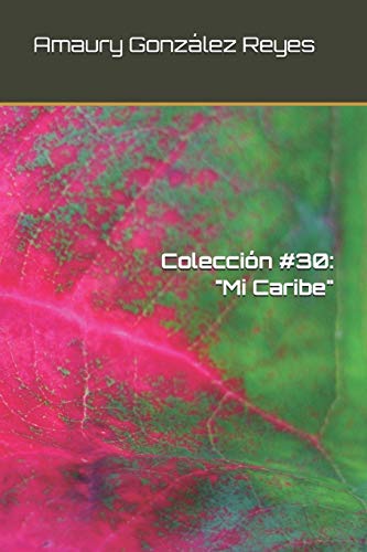 Colección #30: "Mi Caribe" (Colecciones)