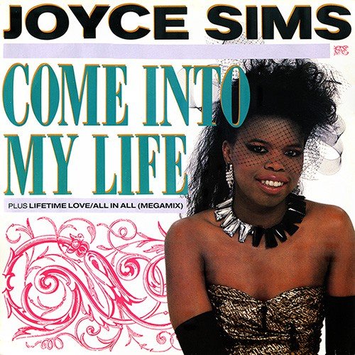 Come Into My Life - Joyce Sims 7" 45
