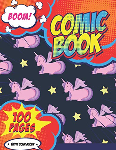 Comic Book Boom! (Write your Story): Create Your Own Comics With This Comic Book Journal Notebook | Blank Cartoon/ Comic Book for kids With Lot of ... Unicorn/ Fairy Themed Cover Series | Vol: 01