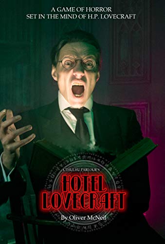 Cthulhu Parlour "Hotel Lovecraft". Interactive horror gamebook 1-5 players: Includes narrated soundscapes (Cthulhu Parlour: Interactive adventures 1-5 players) (English Edition)