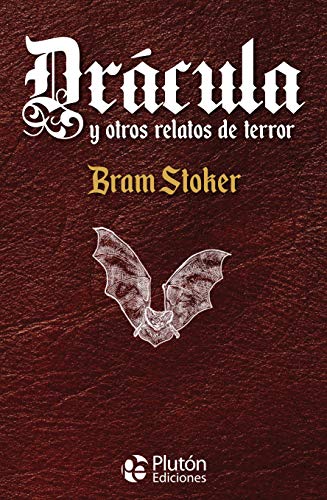 Drácula y otros Relatos De Terror (Colección Oro)