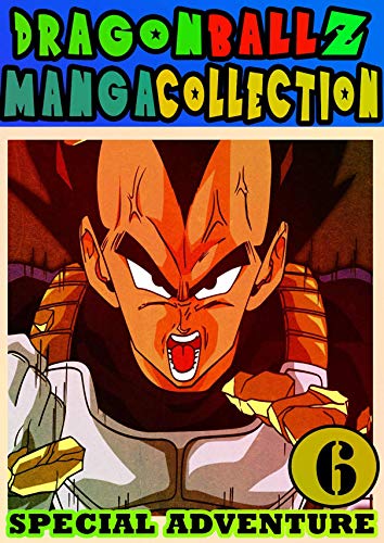 DragonBallZ Special: Collection Book 6 Action Shonen Manga For Teenagers , Fan Dragon Z Ball Great Graphic Novel (English Edition)