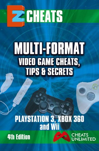 EZ Cheats  Tips and Secrets For PS3, Xbox 360 & Wii  4th Edition (English Edition)