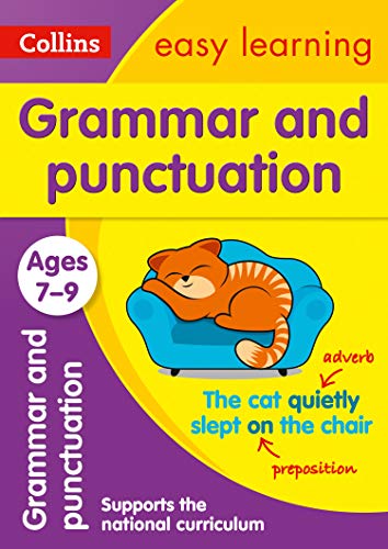 Grammar and Punctuation Ages 7-9: KS2 English Home Learning and School Resources from the Publisher of Revision Practice Guides, Workbooks, and Activities. (Collins Easy Learning KS2)