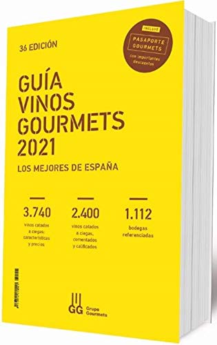GUÍA VINOS GOURMETS 2021: Los Mejores de España