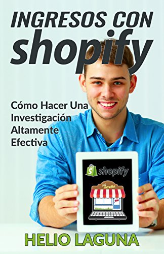 Ingresos Con Shopify: Cómo Hacer Una Investigación Altamente Efectiva