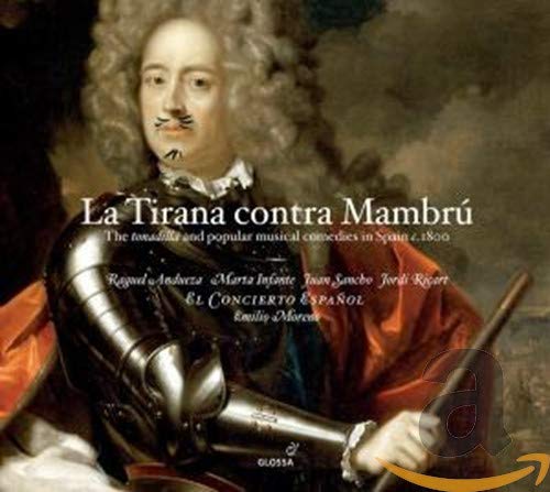 La Tirana Contra Mambru: La Tonadilla Y Comedias Musicales Populares En La España De 1800 ; Andueza, Infante, Sancho, Ricart - Moreno
