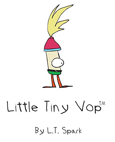 Little Tiny Vop (Little Tiny Spark.com) (English Edition)