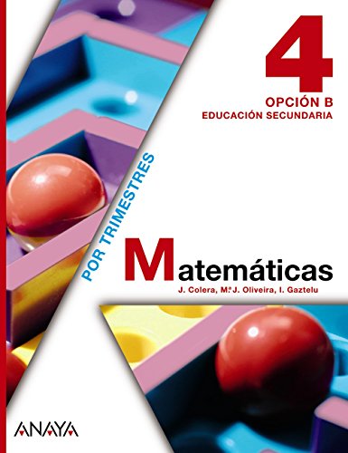 Matemáticas 4. Opción B. (Matemáticas - Opción B) - 9788467802511