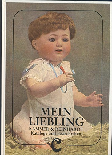 Mein Liebling. Kämmer & Reinhardt Kataloge und Festschriften