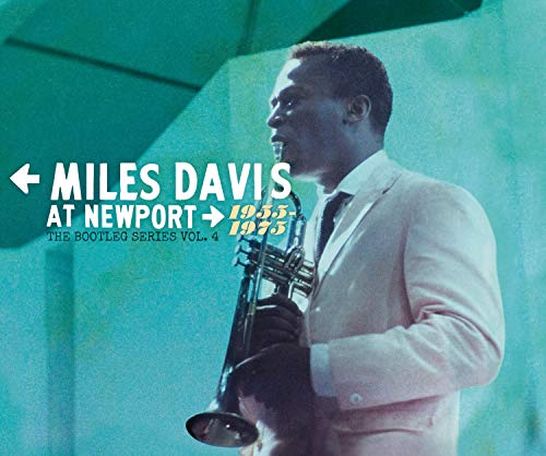 Miles Davis At Newport 1955-1975: The Bootleg Series - Volume 4