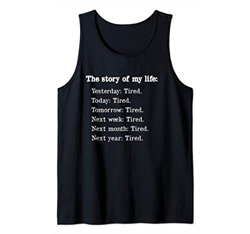 My Story is being Tired Funny Engineering Student Teacher Camiseta sin Mangas