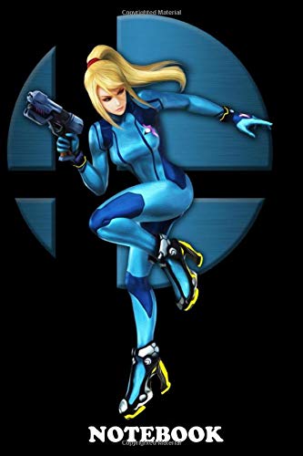 Notebook: Zero Suit Samus , Journal for Writing, College Ruled Size 6" x 9", 110 Pages