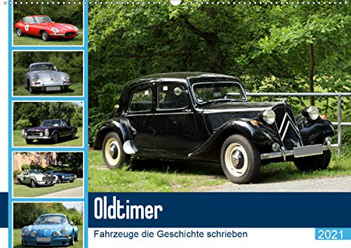 Oldtimer - Fahrzeuge die Geschichte schrieben (Wandkalender 2021 DIN A2 quer): Tolle Fotografien von historischen Fahrzeuge beliebter Automarken (Monatskalender, 14 Seiten )