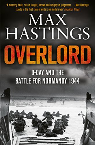 Overlord: D-Day and the Battle for Normandy 1944 (English Edition)