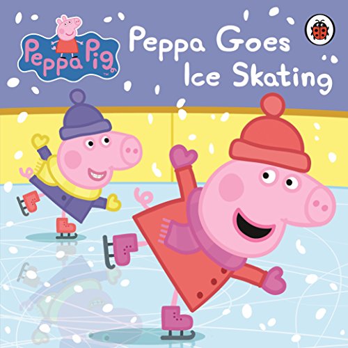 Peppa Pig. Peppa Goes Ice Skating