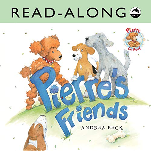 Pierre's Friends Read-Along (Pierre le Poof Book 2) (English Edition)