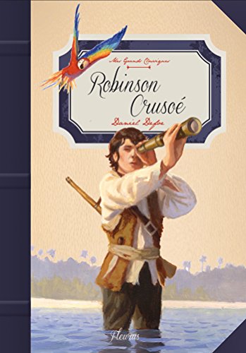 Robinson Crusoé (Mes grands classiques) (French Edition)