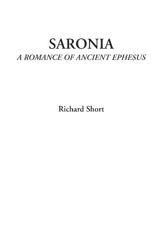 Saronia (A Romance of Ancient Ephesus)