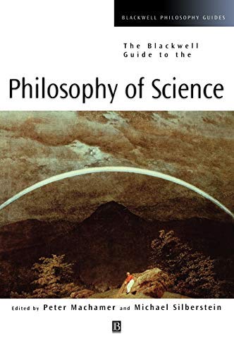 The Blackwell Guide to the Philosophy of Science (Blackwell Philosophy Guides Book 5) (English Edition)