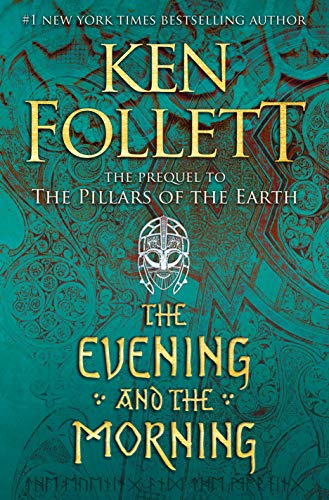 The Evening and the Morning (Kingsbridge Book 4) (English Edition)