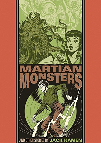 The Martian Monster And Other Stories: 25 (EC Artists' Library)