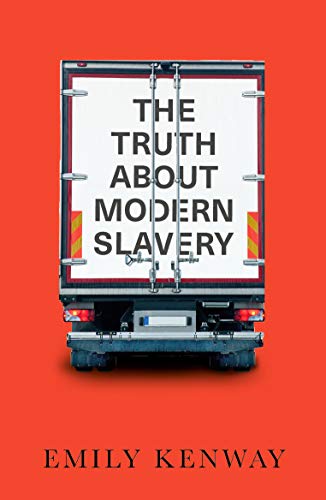The Truth About Modern Slavery (English Edition)