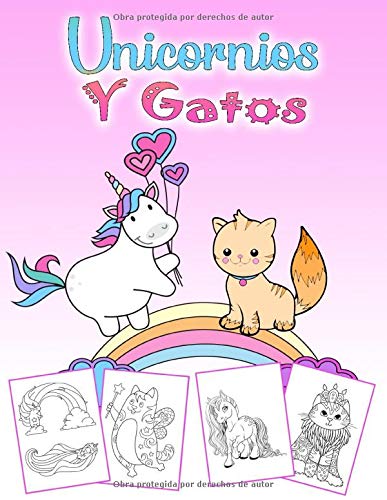 Unicornios Y Gatos: Un maravilloso libro para colorear de unicornio y gato para niños de 4 a 8 años, 60 hermosas imágenes para colorear en 110 páginas, gran formato.
