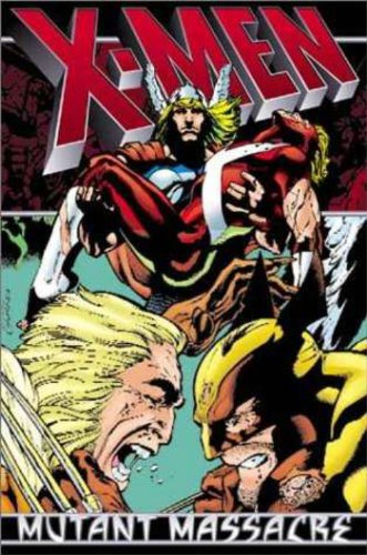 X-Men: Mutant Massacre TPB (X-Men (Marvel Paperback))