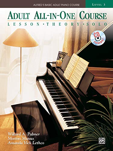 Alfred'S Basic Adult All in One Course 3: Lesson * Theory * Solo, Comb Bound Book & CD (Alfred's Basic Adult Piano Course, Level 3)