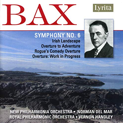 Arnold Bax : Symphonie n° 6