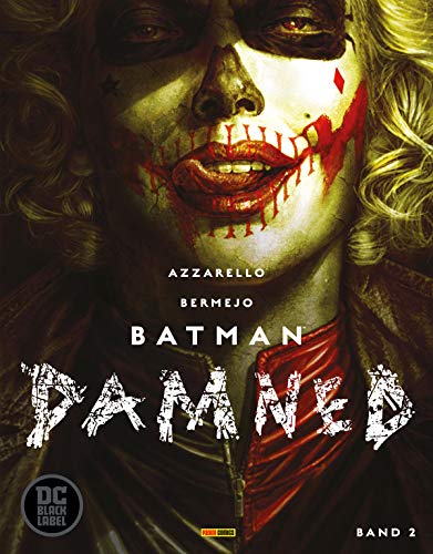 Batman Damned, Band 2 (Black Label): Bd. 2 (Batman Damned 2 (Black Label) (German Edition)