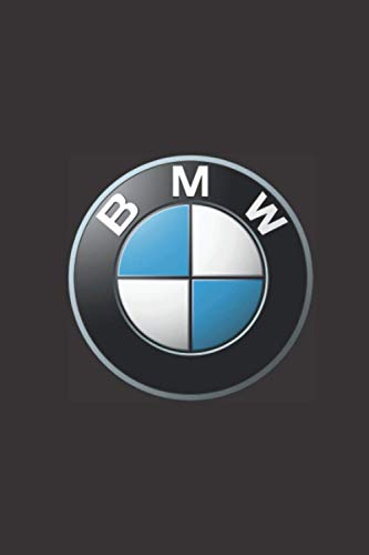 BMW: A notebook journal for BMW car enthusiasts. 120 pages. 6 x 9. A perfect gift for the BMW driver in your family.