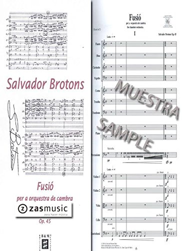 Brotons: Fusió Op. 45. Per a orquestra de cambra.