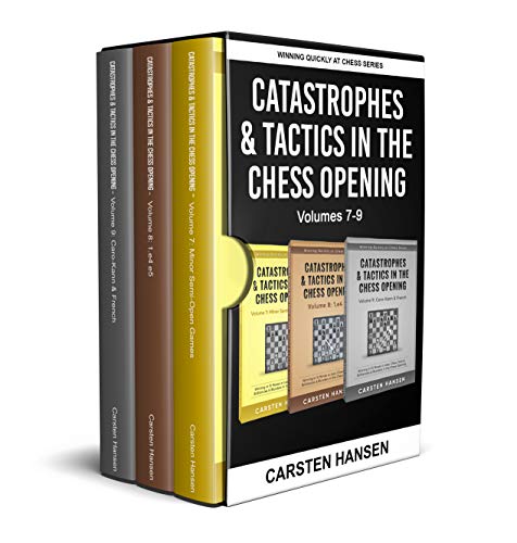 Catastrophes & Tactics in the Chess Opening - Boxset 3: Volumes 7-9: Minor Semi-Open Games, 1.e4 e5, Caro-Kann & French Defenses (Winning Quickly at Chess Box Sets) (English Edition)