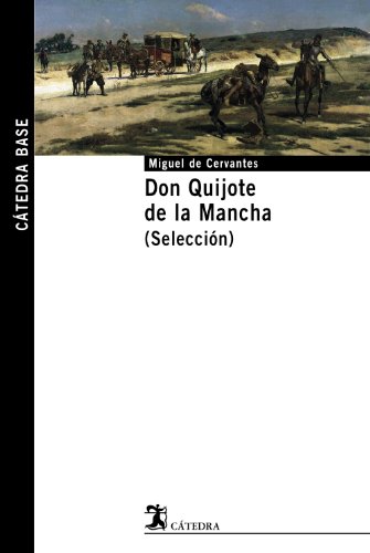 Don Quijote de la Mancha. (Selección): 11 (Cátedra base)