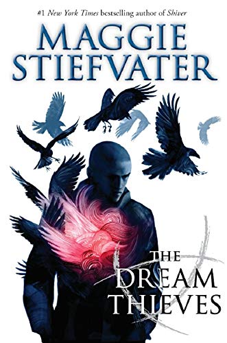 DREAM THIEVES (THE RAVEN CYCLE: Book 2 of the Raven Boys: 02 (The Raven Cycle 2)