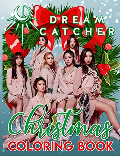 Dreamcatcher Christmas Coloring Book: Dreamcatcher Christmas Unofficial High Quality Coloring Books For Adult And Kid, Perfect Gift Birthday Or Holidays